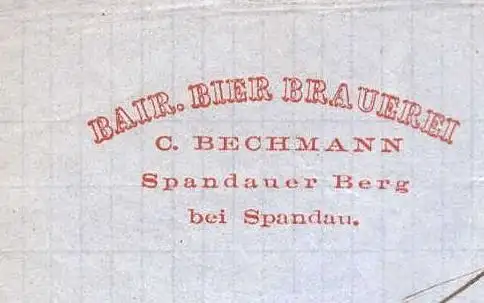 O 269 Brief von 1870 mit kompletten Inhalt und Siegelmarke von der Bairischen Bier Brauerei C. Bechmann, Spandauer Berg, Spandau nach Nürnberg