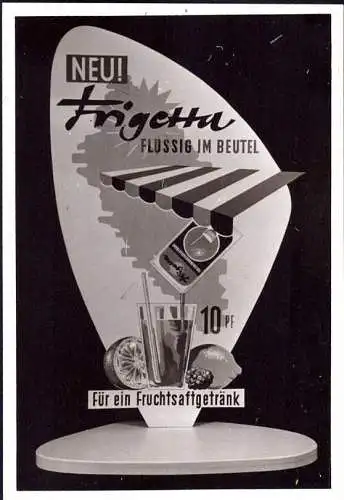 O 308, Werbeaufsteller der Firma Frigetta, Saft, Foto. von ca.1960 (Gr. 10x7cm), Getränk, 