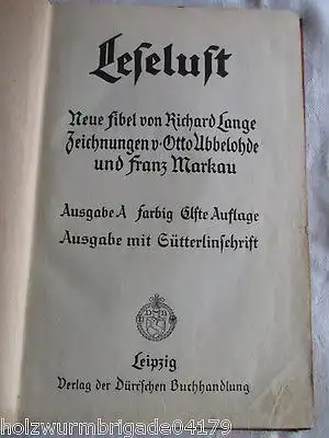 Leselust Neue Fibel Richard Lange Otto Ubbelohde Sütterlin Schrift um 1925 RAR