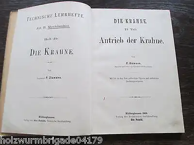 Die Krane Der Antrieb der Krane 2.Teil P.Zizmann 1900
