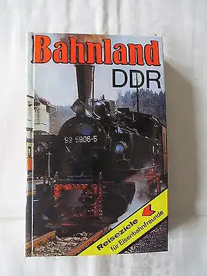 Bahnland DDR,  Reiseziele für Eisenbahnfreunde 1981