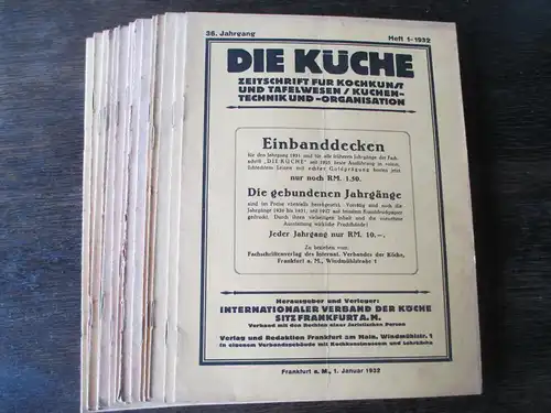 Die Küche Zeitschrift Kochkunst/ Technik/Organisation 1932,  17  Hefte