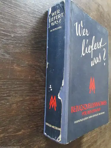 Wer liefert was? Bezugsquellennachweis Einkauf Messeamt Leipzig 1956 Rarität!!