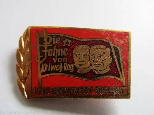 DDR Mansfeld Otto Brosowsky Schacht Die fahne von Kriwoj-Rog
