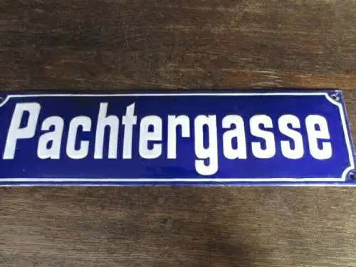 altes Emailleschild Emaille Pachtergasse