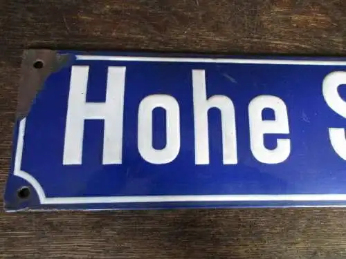 altes Emailleschild Emaille Hohe Strasse