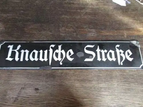 altes Emailleschild Emaille Knausche Straße