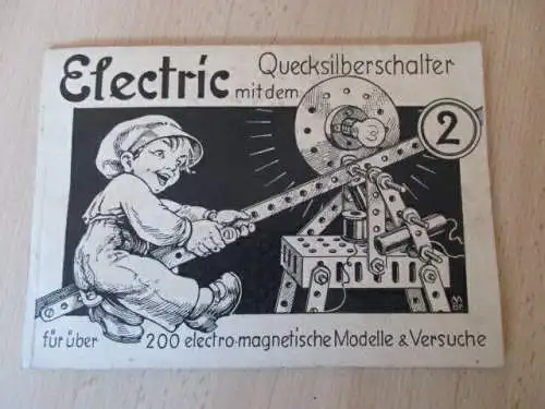 Electric Büchlein Nr. 2 Bauanleitung für den Electric Baukasten 1932 