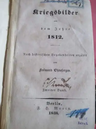 Kriegsbilder aus dem Jahr 1812  Freimund Ohnesorgen 2 Bände 1838 !!!