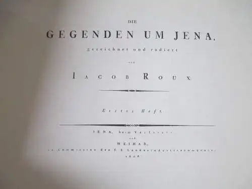 Jena Malerische Ansichten aus der Gegend Radierungen von Roux 1979