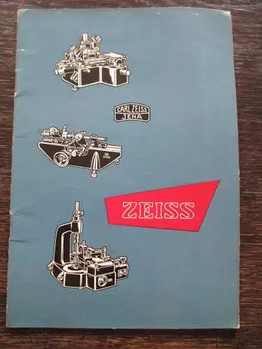 alter Katalog Feinmess- Fertigungsprogramm Carl Zeiss Jena von 1954