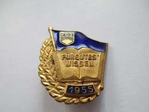 DDR   FDJ   Anstecker Für gutes Wissen 1955   Eisen  nummeriert