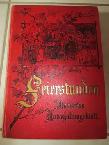 Feierstunden Illustriertes Unterhaltungsblatt 52 Hefte im XII. Band um 1900