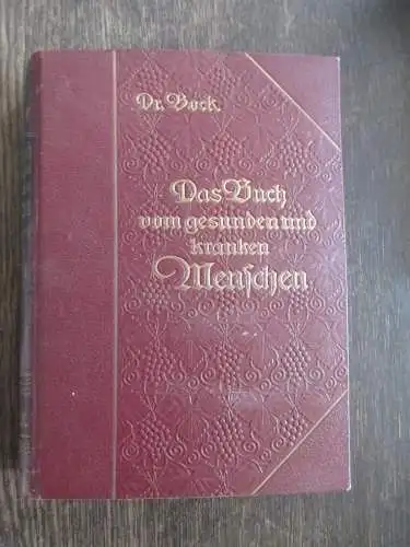 Das Buch vom gesunden und kranken Menschen Dr. Bock 1912