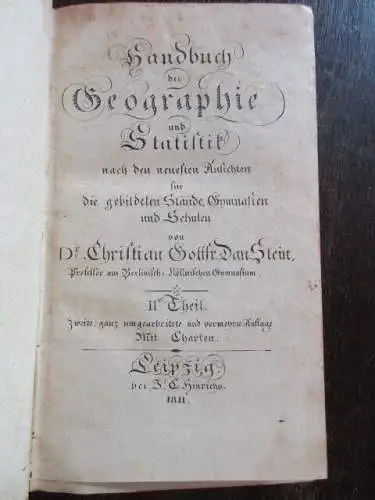 Handhabung der Geographie und Statistik Dr. Christian Gottried Stein 1811 !!