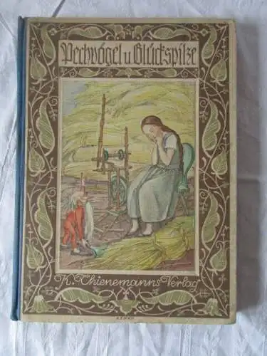 Pechvögel und Glückspilze Sammlung schönster Märchen Richard Hummel um 1920