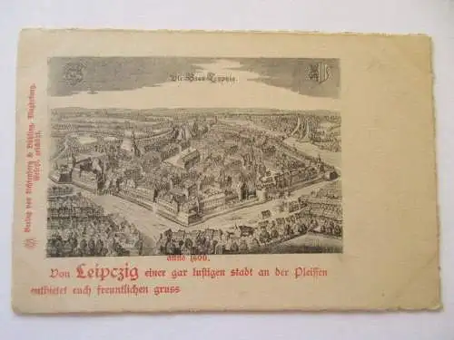 seltene alte Ak Leipzig Die Stadt Leipzig anno 1600 Lichtenberg & Bühling