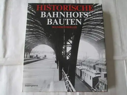 Historische Bahnhofsbauten, M. Berger DDR 1980