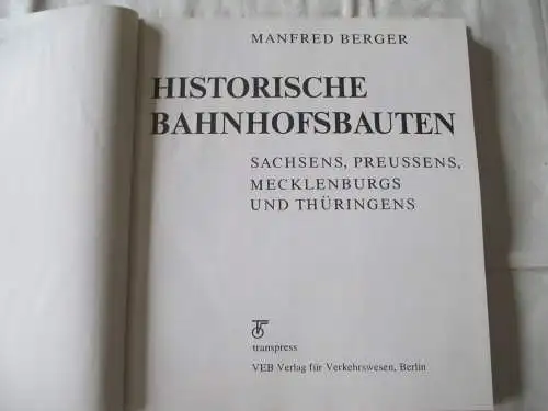 Historische Bahnhofsbauten, M. Berger DDR 1980