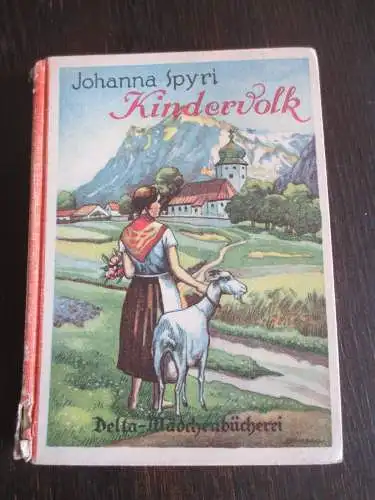 Kindervolk Johanna Spyri  30er Jahre