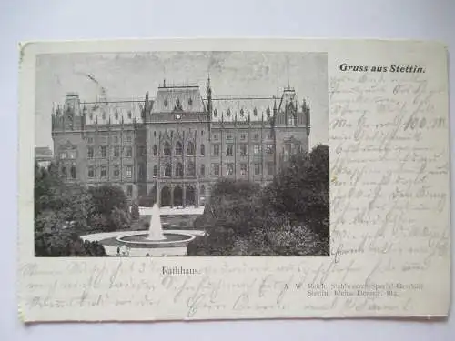 alte AK Stettin Gruss aus Stettin Pommern Rathaus gelaufen 1901