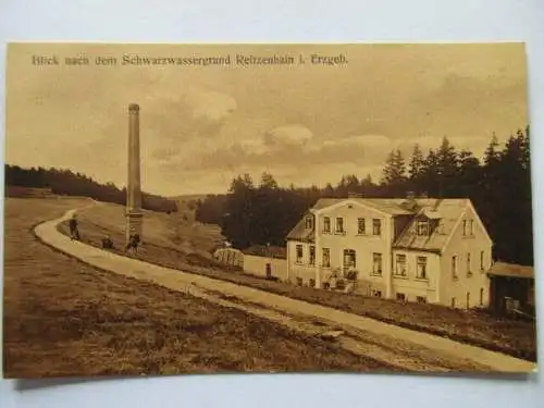 seltene AK Reitzenhain Erzgebirge Blick nach Schwarzwassergrund Haus Menschen