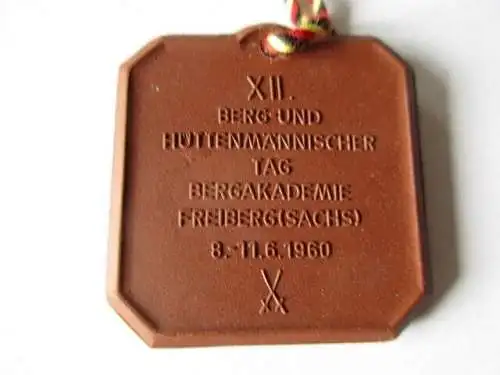 DDR Medaille Freiberger Bergbauakademie Hütten männischer Tag 8.-11 Juni 1960