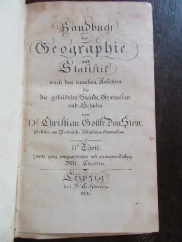 Handhabung der Geographie und Statistik Dr. Christian Gottried Stein 1811 !!