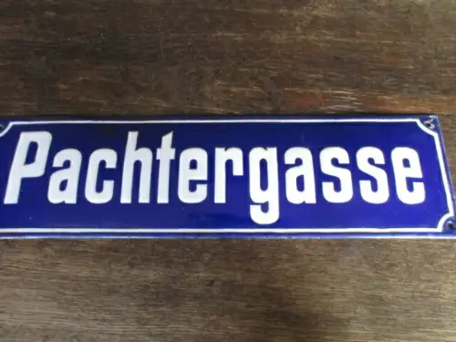 altes Emailleschild Emaille Pachtergasse