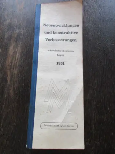 alter Katalog technische Messe Leipzig 1951 Neuentwicklungen und Verbesserungen
