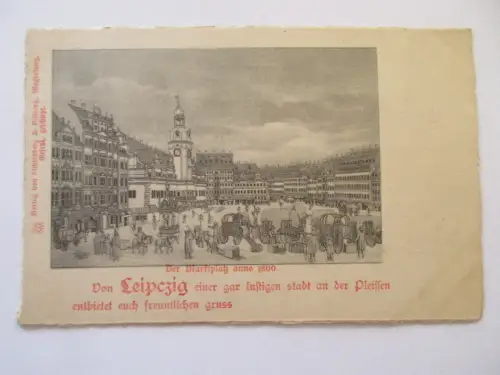 seltene alte Ak Leipzig Marktplatz anno 1800 Lichtenberg & Bühling