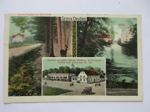 seltene alte Ak Gasthof zur guten Quelle Mühle Grossdeuben gelaufen 1919