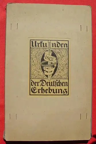 () 'Urkunden der Dt. Erhebung 1813'. Mappe v. 1913. Siehe bitte Beschreibung 