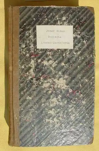 () J. Bader "Badische Landes-Geschichte von den ältesten bis auf unsere Zeiten". 2. A., Freiburg /Breisgau 1834.