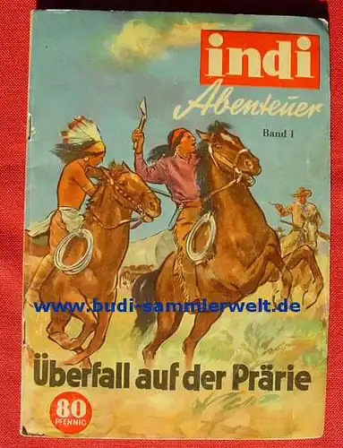 (2-095) Romanheft von 1952 \"Indi Abenteuer\". Bill Kenny-Abenteuer, Band 1. Sehr selten. Siehe bitte Beschreibung u. Bilder ... 
