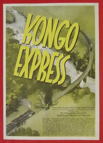 () Original Filmplakat \'Kongo Express\'. Ufa-Film 1939-1940, aus Ufa-Programm-Mappe, Scherl-Verlag, Berlin. Siehe bitte Beschreibung ...