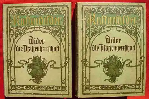 () Religionskämpfe. "Wider die Pfaffenherrschaft" - 'Kulturbilder aus den Religionskämpfen des 16. und 17. Jahrhunderts'. Von Emil Rosenow (nach dessen Tod weitergeführt v. Heinrich Ströbel).  Versandkosten ab Euro 6,00