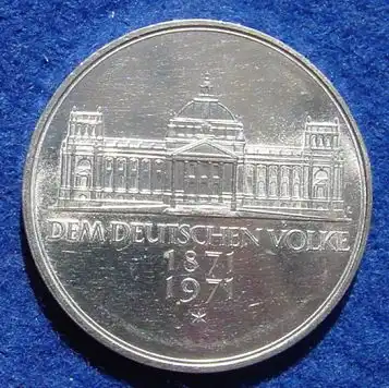 () 5 DM 1971 - G. Dem deutschen Volke. Reichsgruendung 1871-1971. Silber-Gedenkmuenze. Deutschland