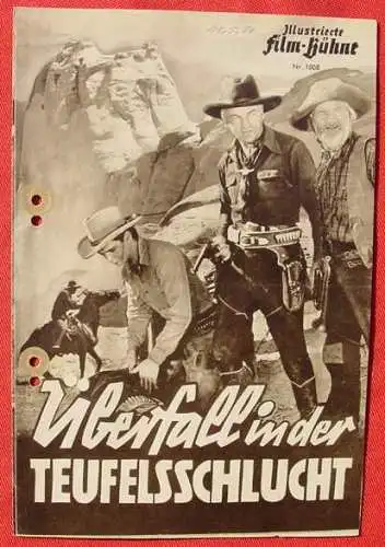 Neu : Versandkosten ab Euro 2,20 () Illustrierte Film-Bühne Nr. 1008 / Filmprogramm, leicht handschriftlich notiert : 11.5.1951. Titel : Überfall in der Teufelsschlucht. Mit Hopalong Cassidy (William Boyd) u.a. (am Rand 2 x gelocht, Mitte ein...