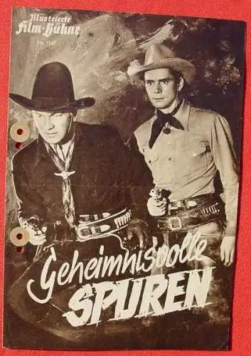 Neu : Versandkosten ab Euro 2,20 () Illustrierte Film-Bühne Nr. 1247 / Filmprogramm der 1950-er Jahre. Titel : Geheimnisvolle Spuren. Mit Hopalong Cassidy (William Boyd) u.a. (am Rand 2 x gelocht, Knickspuren)