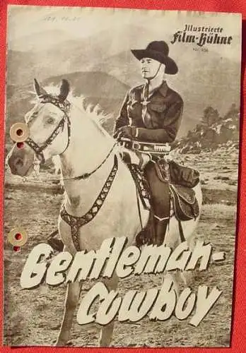 Neu : Versandkosten ab Euro 2,20 () Illustrierte Film-Bühne Nr. 936/ Filmprogramm. Titel : Gentleman-Cowboy. Mit Hopalong Cassidy (William Boyd) u.a. (am Rand 2 x sauber gelocht, Knickspuren)