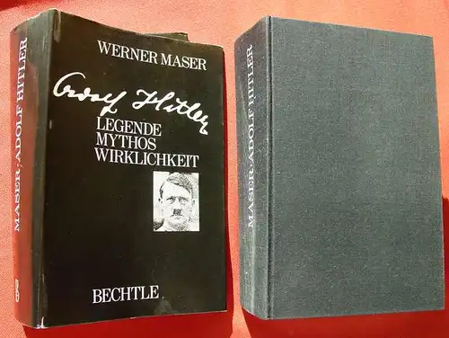 () Maser "Adolf Hitler". Legende - Mythos - Wirklichkeit. 630 S., ergaenzte A. 1974. Bechtle-Verlag