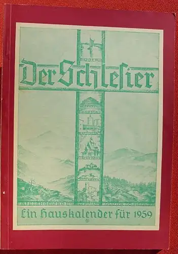 (1011773) "Der Schlesier". Ober- und Niederschlesier Hauskalender 1959. # Schlesien