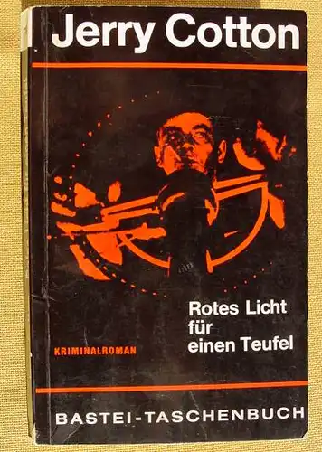 (1011865) Jerry Cotton "Rotes Licht fuer einen Teufel". Bastei-TB. Nr. 1 (1. Auflage 1963) Kriminalroman. Luebbe-Verlag