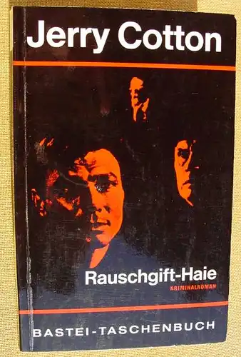 (1011868) Jerry Cotton "Rauschgift-Haie". Bastei-TB. Nr. 8 (1. Auflage 1963) Kriminalroman. Luebbe-Verlag