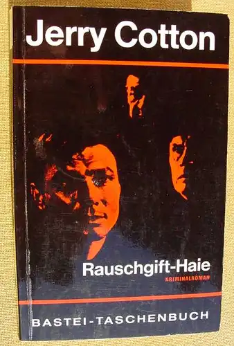 () Jerry Cotton "Rauschgift-Haie". Bastei-TB. Nr. 8 (1. Auflage 1963) Kriminalroman. Luebbe-Verlag