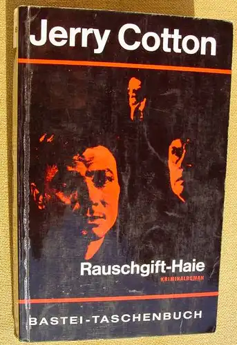 () Jerry Cotton "Rauschgift-Haie". Bastei-TB. Nr. 8 (1. Auflage 1963) Kriminalroman. Luebbe-Verlag