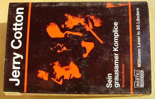 (1011876) Jerry Cotton "Sein grausamer Komplice". Bastei-TB. Nr. 27 (1. Auflage 1965) Kriminalroman. Luebbe-Verlag