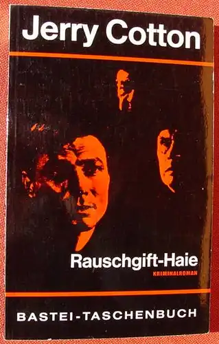 (1011986) Jerry Cotton "Rauschgift-Haie". Bastei-TB. Nr. 8. Luebbe-Verlag, Bergisch Gladbach, 1. Auflage 1963
