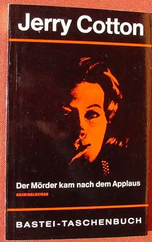 (1011988) Jerry Cotton "Der Moerder kam nach dem Applaus". Bastei-TB. Nr. 14, Luebbe-Verlag, Bergisch Gladbach, 1. Auflage 1964